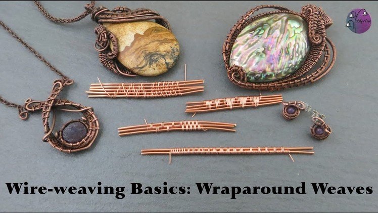Wire-weaving Basics: Wraparound Weaves