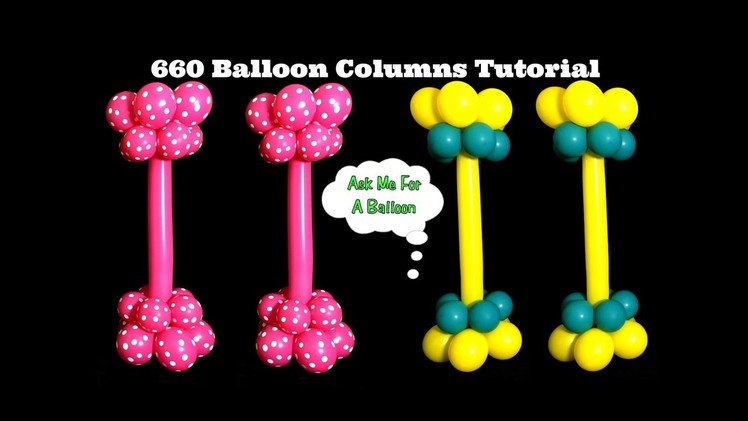 660 Balloon Columns Tutorial