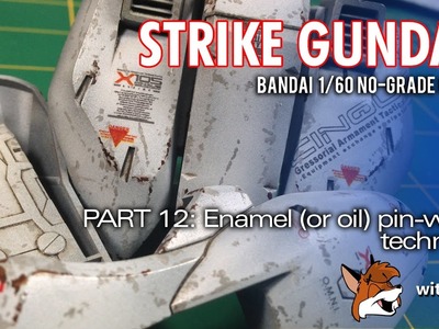 Bandai 1.60 Big Scale Real Detail Strike Gundam 12: Enamel (or oil) Pin Wash Method