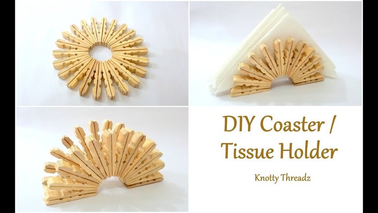 Best out of Waste | DIY Coaster or Tissue Holder Using Clothes Pin or Bamboo Pegs