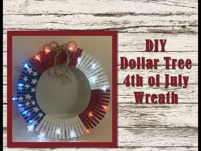 DIY Dollar Tree 4th of July Wreath