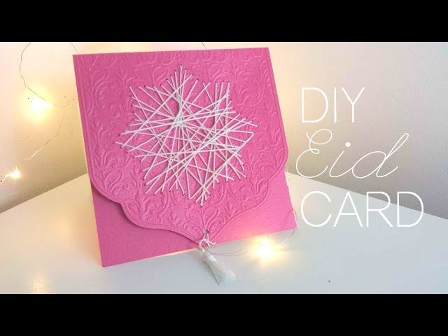 DIY: How to Make EID Cards (Tutorial)