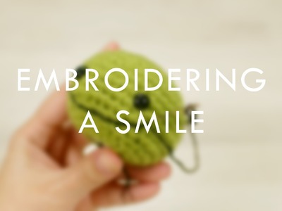 Embroidering a smile (right-handed) | Kristi Tullus