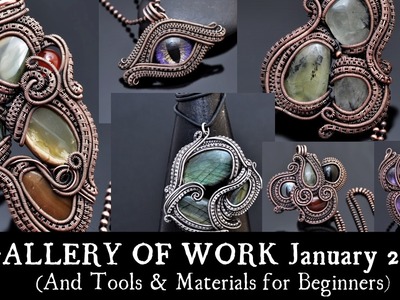 GALLERY OF WORK January 2017 (And Tools & Materials for Beginners)
