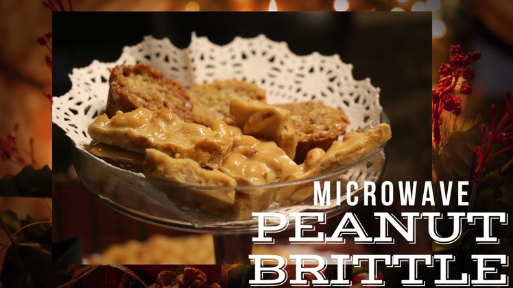 Holiday Peanut Brittle - Microwave Style