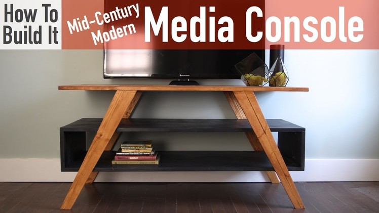 How to Build a Mid-Century Modern Media Console