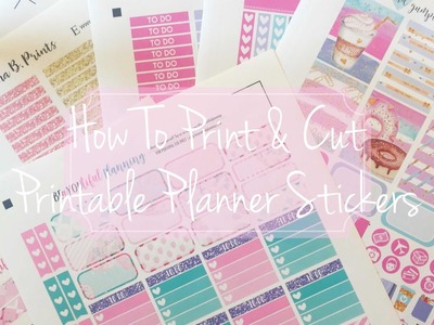 How to Print and Cut Printable Planner Stickers