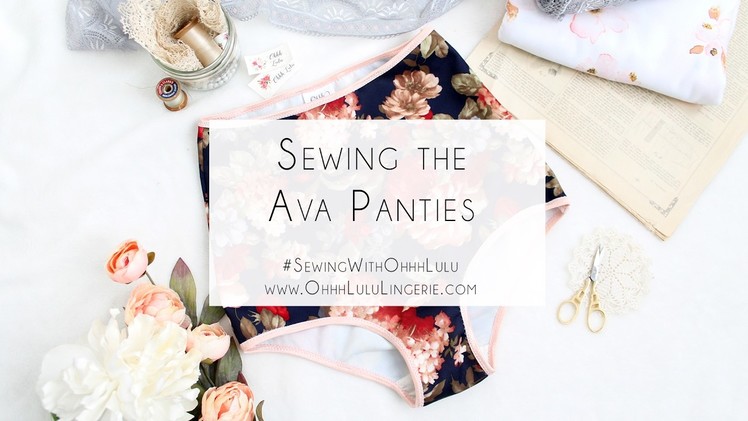 How to Sew the Ava High Waist Panties