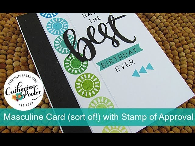 Masculine Card (sort of!) with the Naturally Inspired Stamp of Approval