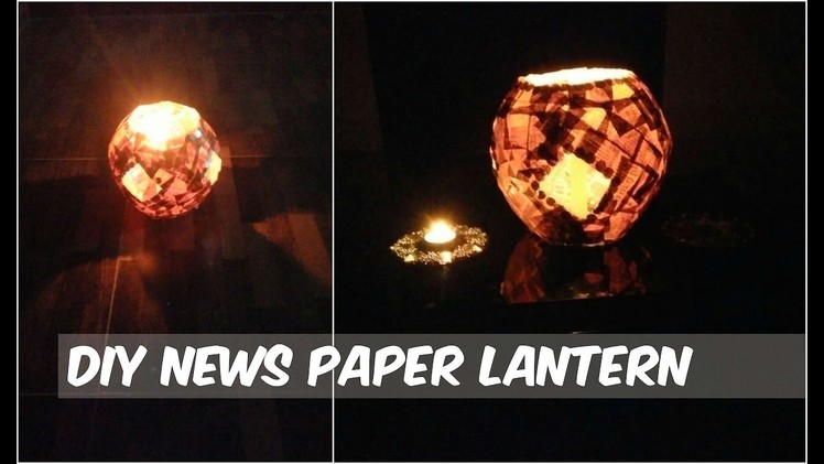 Newspaper Lantern | Best out of waste Newspaper lantern step by step for Diwali decoration