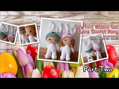 Part Two - My First Weebee Doll Bunny CAL March 2017