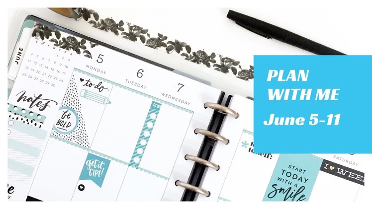 Plan with Me- Classic Happy Planner- June 5-11