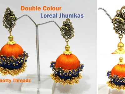 Silk Thread Jewellery | Making of Double Colour Loreal Jhumkas | Ethnic Earrings | knottythreadz.com
