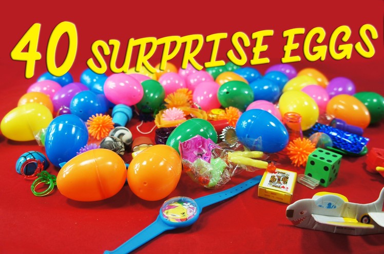 40 Surprise Toy Eggs!  Crack them Open to See what's inside + Watch, Princess Rings, Yoyo