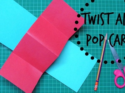 Basic Twist And Pop Card Tutorial