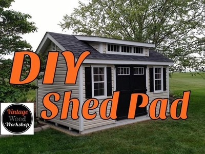 Building a Shed Pad on a Budget by Hand. DIY How to