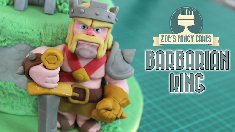 Clash of Clans cake: Barbarian King cake topper gum paste