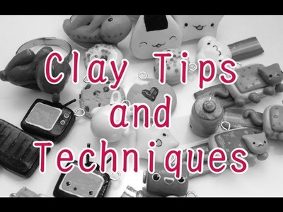 Clay Tips And Tricks