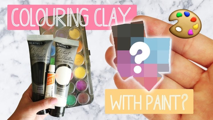 Colouring Polymer Clay With Paint Experiment