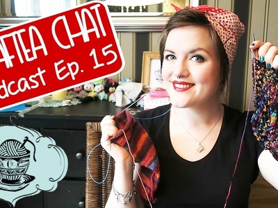Craftea Chat Podcast Ep. 15: Uninspiring WIPs ¦ The Corner of Craft
