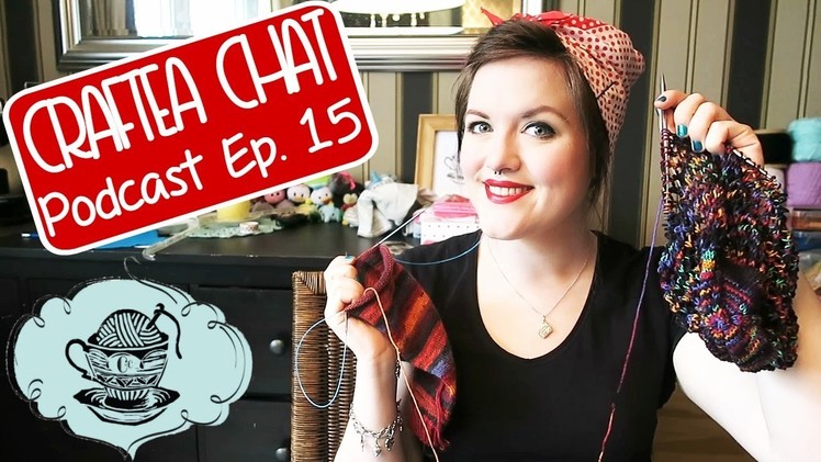 Craftea Chat Podcast Ep. 15: Uninspiring WIPs ¦ The Corner of Craft