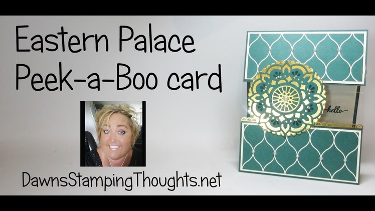 Eastern Palace ~ Peek a Boo Card