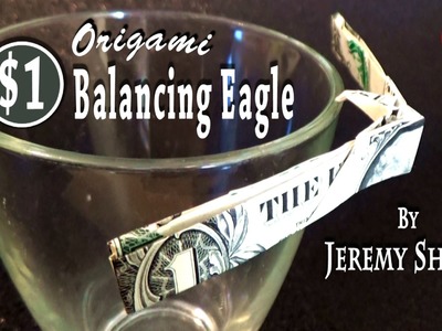 Easy One Dollar Balancing Eagle (no music)