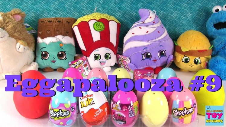 Eggapalooza Surprise Eggs Opening #9 | Shopkins Kinder Joy Play Doh Frozen | PSToyReviews