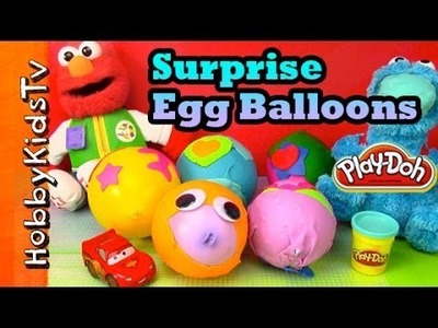FIRST Ever! PLAY DOH Surprise Egg BALLOONS! Toys, Elmo, Cars, Superhero Lego, Angry Bird