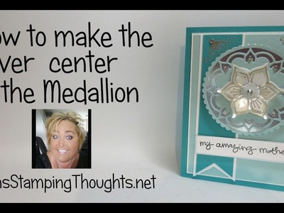 How to Make a Silver Center to  the Medallion
