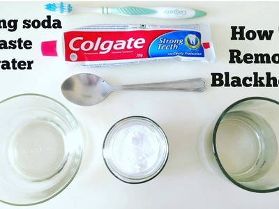 How To Remove Blackheads From Nose Using Baking Soda and Colgate || TwentyOneWith AK