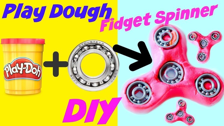 Play Dough Fidget Spinner DIY (Make it Monday) Making Fidget Spinner DIY