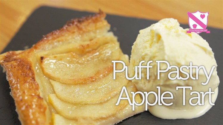 Puff Pastry Apple Tart Recipe - In The Kitchen With Kate
