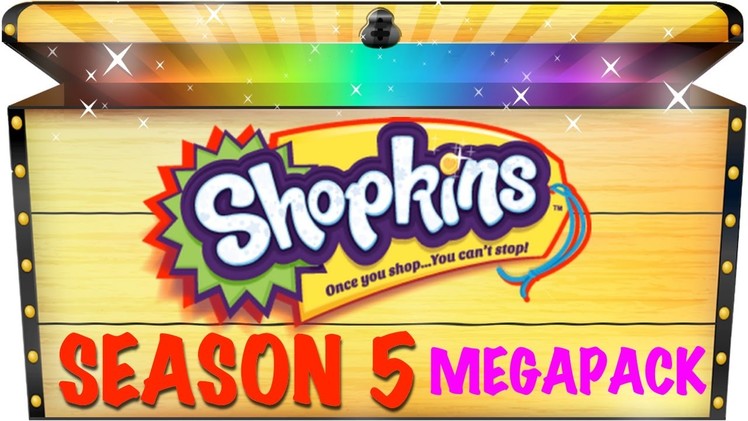 SHOPKINS SEASON 5 MegaPack + Shopkins Surprise Egg RARE Treasure Chest Videos for Kids