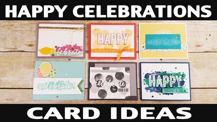 Stamping Jill - Happy Celebrations Card Ideas