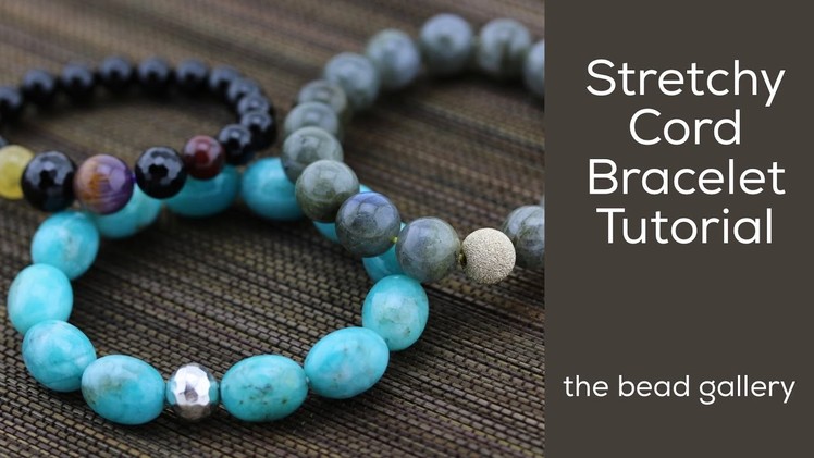 Stretchy Cord Bracelet at The Bead Gallery!