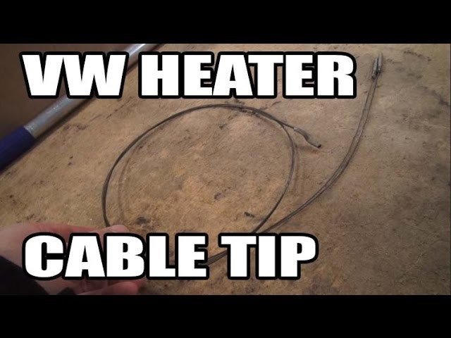 Classic VW BuGs How to Tip Quick Heater Cable Install Fix Beetle Ghia Transporter