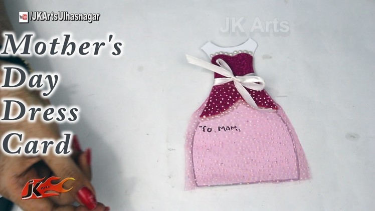 DIY Mother's Day Dress Card | How to make | JK Arts 1212