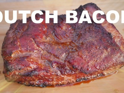 DUTCH BACON - How to make Bacon - Home made bacon
