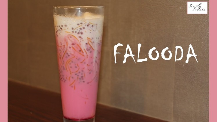 Falooda | How To Make Falooda Recipe | Summer Specials | Simply Jain