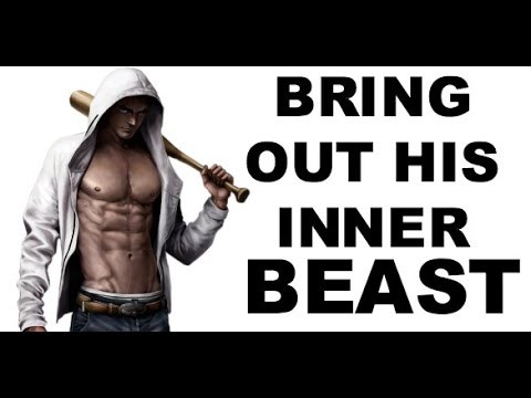 How to Bring Out a Man's Inner Beast (Make Him Crave You)