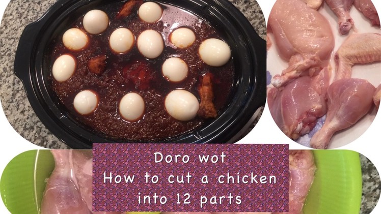 How To Cut Chicken ???? Into 12 Parts: Doro Wet Part 2
