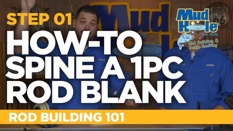 How-To Find The Spine Of A  1pc Rod Blank | Rod Building 101