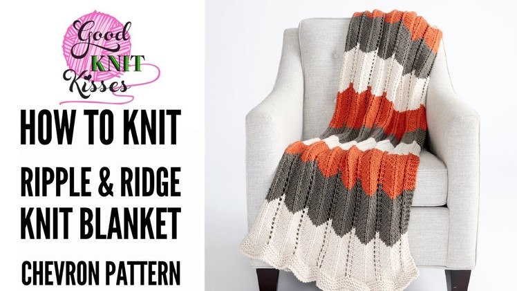 How to Knit Ripple and Ridge Afghan featuring Bernat Beyond