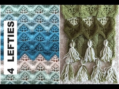 How To Knit Scarf.Blankets using This Beautiful Lacy Pattern - 4LEFTIES