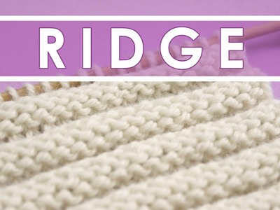 How to Knit the REVERSE RIDGE Stitch Pattern