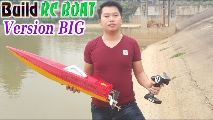 How To Make A Big RC Boat