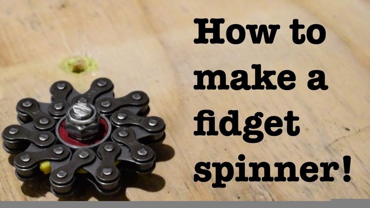 How to make a chain fidget spinner!