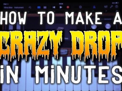 How to make a Crazy DROP in Garageband (iPad & iPhone)