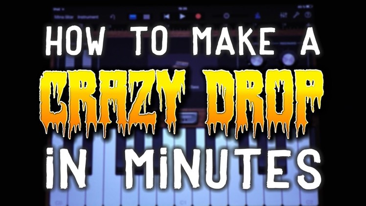 How to make a Crazy DROP in Garageband (iPad & iPhone)